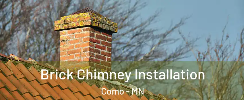 Brick Chimney Installation Como - MN