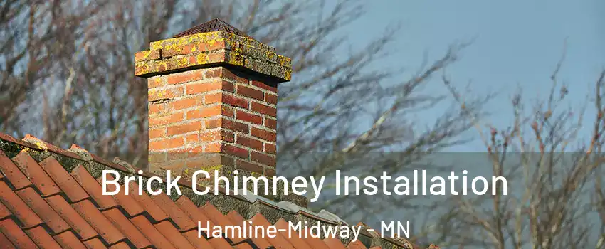Brick Chimney Installation Hamline-Midway - MN