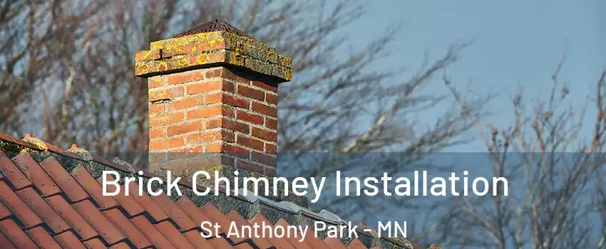 Brick Chimney Installation St Anthony Park - MN