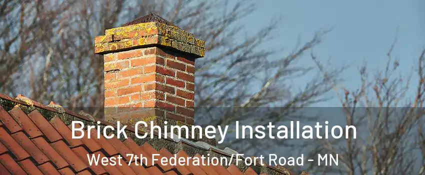 Brick Chimney Installation West 7th Federation/Fort Road - MN