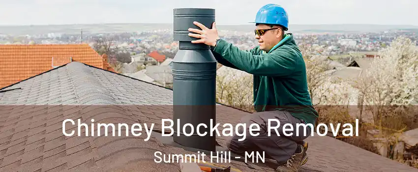Chimney Blockage Removal Summit Hill - MN