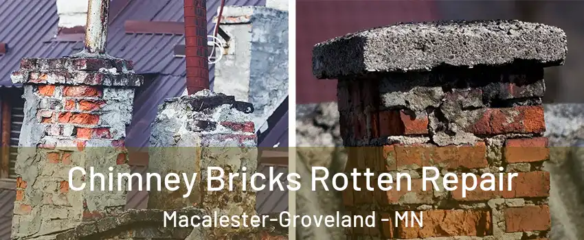 Chimney Bricks Rotten Repair Macalester-Groveland - MN