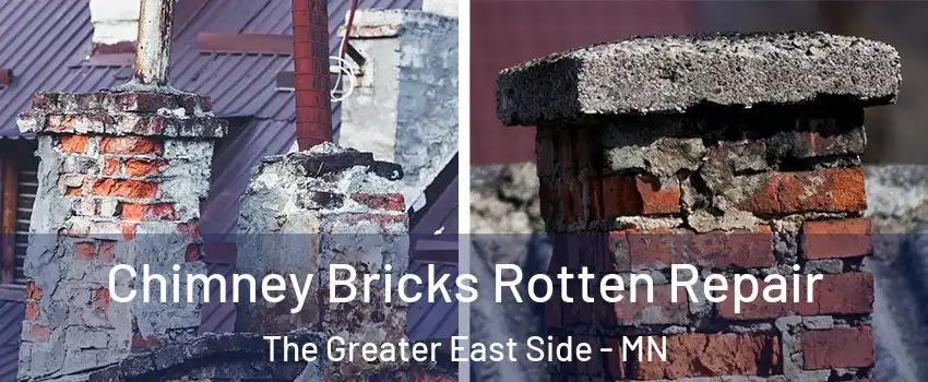 Chimney Bricks Rotten Repair The Greater East Side - MN