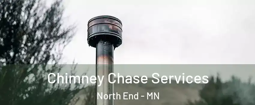 Chimney Chase Services North End - MN
