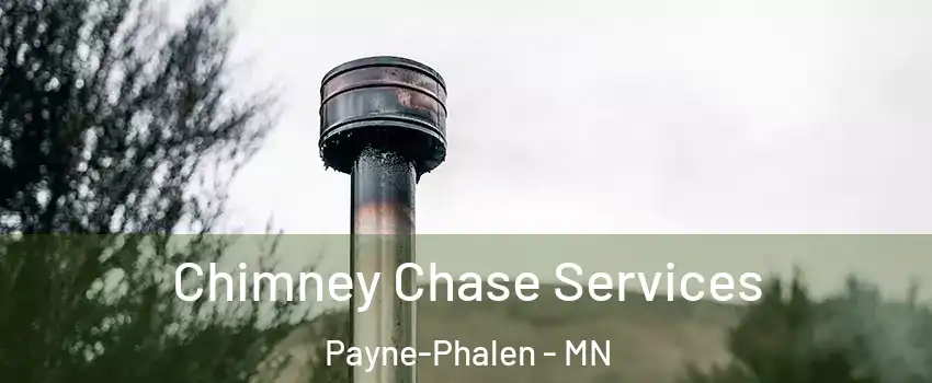 Chimney Chase Services Payne-Phalen - MN