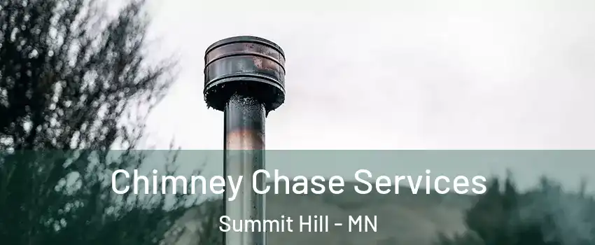 Chimney Chase Services Summit Hill - MN