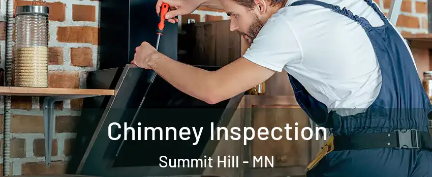 Chimney Inspection Summit Hill - MN