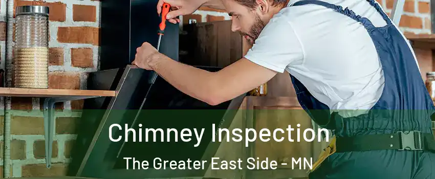 Chimney Inspection The Greater East Side - MN