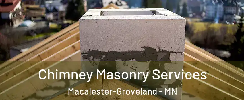 Chimney Masonry Services Macalester-Groveland - MN