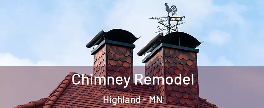 Chimney Remodel Highland - MN