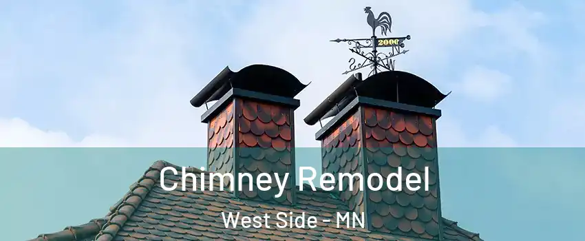 Chimney Remodel West Side - MN