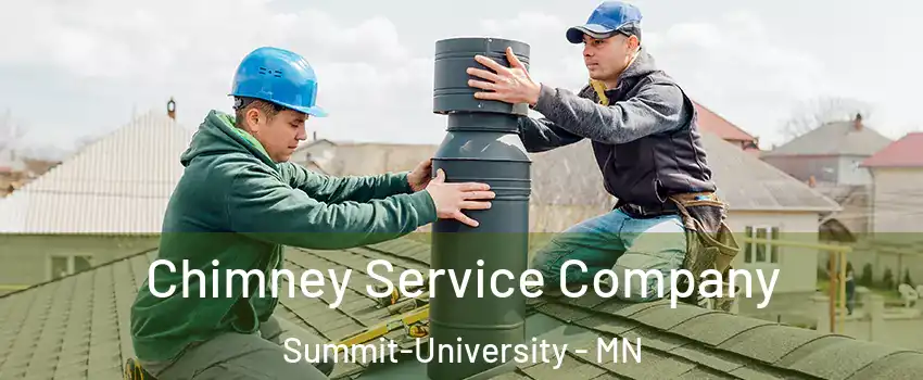 Chimney Service Company Summit-University - MN