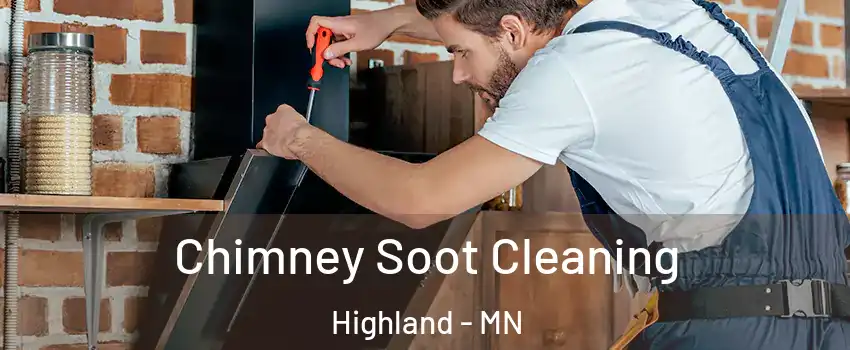 Chimney Soot Cleaning Highland - MN