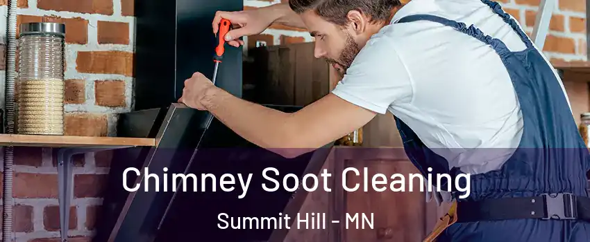 Chimney Soot Cleaning Summit Hill - MN