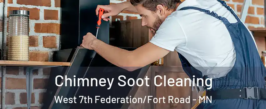 Chimney Soot Cleaning West 7th Federation/Fort Road - MN