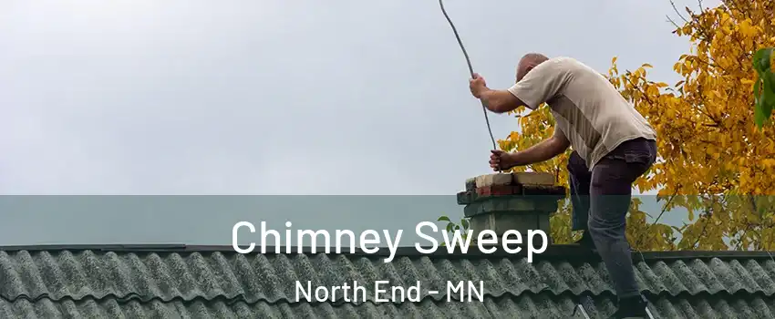 Chimney Sweep North End - MN