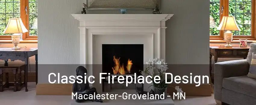 Classic Fireplace Design Macalester-Groveland - MN