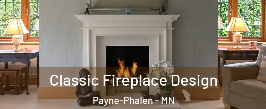 Classic Fireplace Design Payne-Phalen - MN
