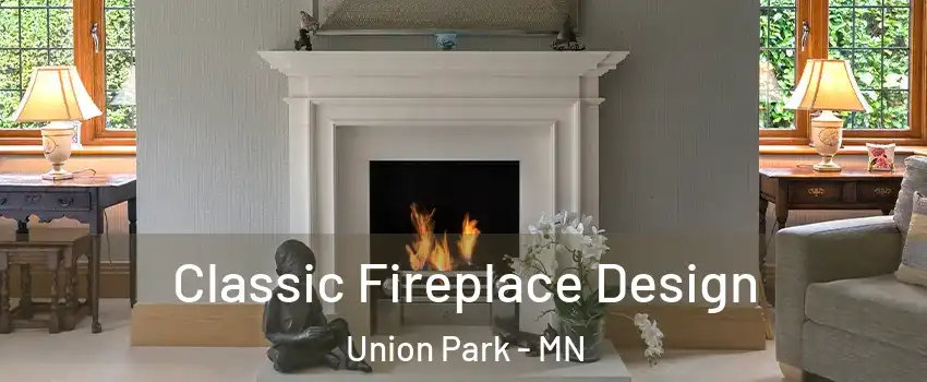 Classic Fireplace Design Union Park - MN