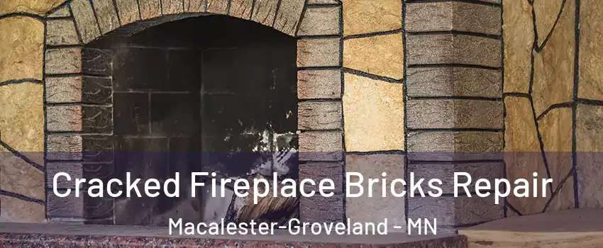 Cracked Fireplace Bricks Repair Macalester-Groveland - MN