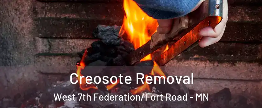 Creosote Removal West 7th Federation/Fort Road - MN
