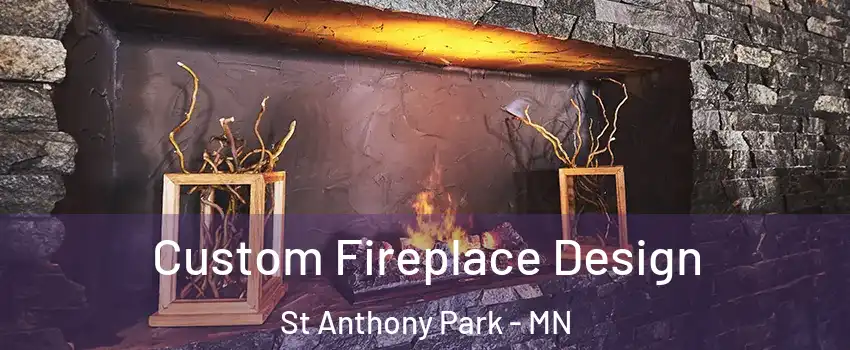 Custom Fireplace Design St Anthony Park - MN