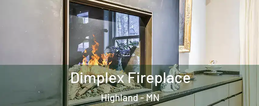 Dimplex Fireplace Highland - MN