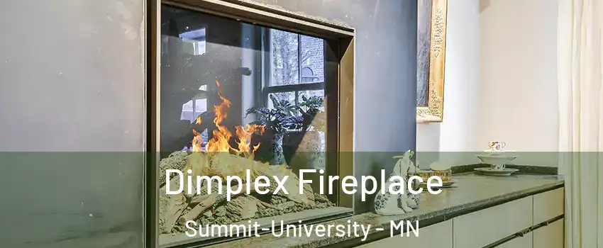 Dimplex Fireplace Summit-University - MN