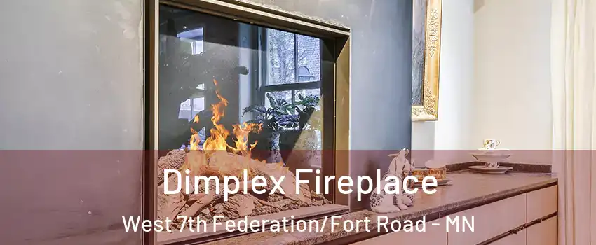 Dimplex Fireplace West 7th Federation/Fort Road - MN