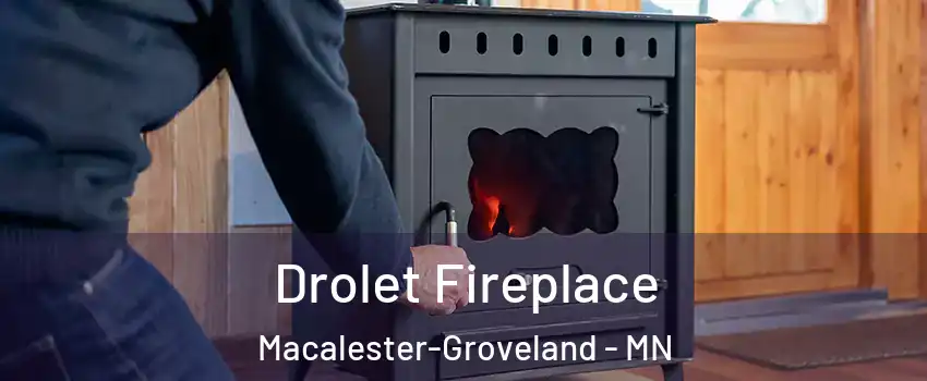 Drolet Fireplace Macalester-Groveland - MN