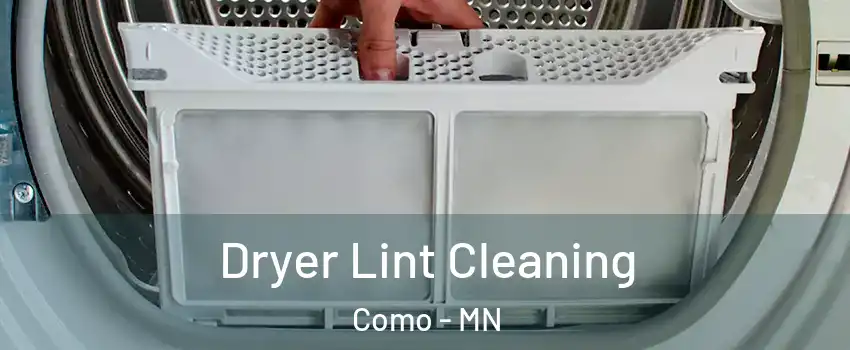 Dryer Lint Cleaning Como - MN