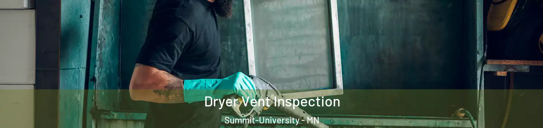 Dryer Vent Inspection Summit-University - MN
