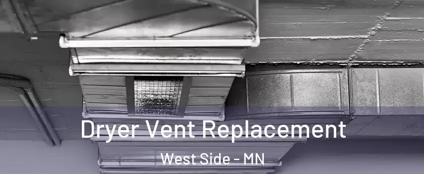 Dryer Vent Replacement West Side - MN