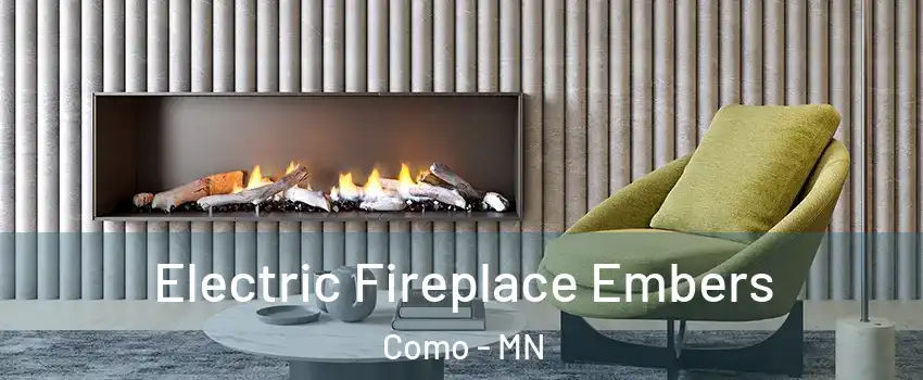 Electric Fireplace Embers Como - MN
