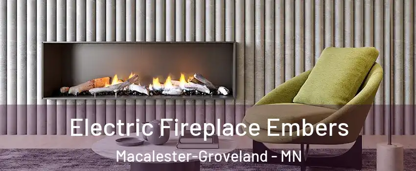 Electric Fireplace Embers Macalester-Groveland - MN