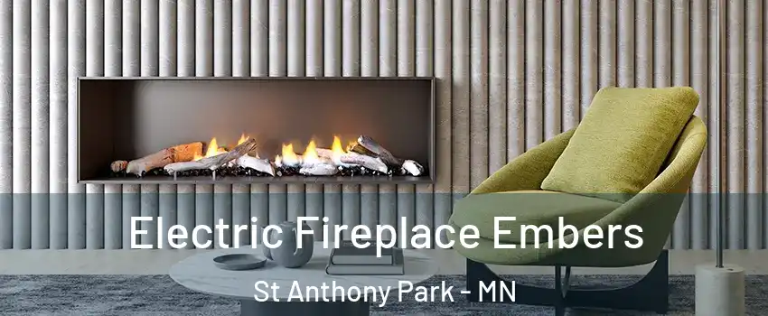 Electric Fireplace Embers St Anthony Park - MN