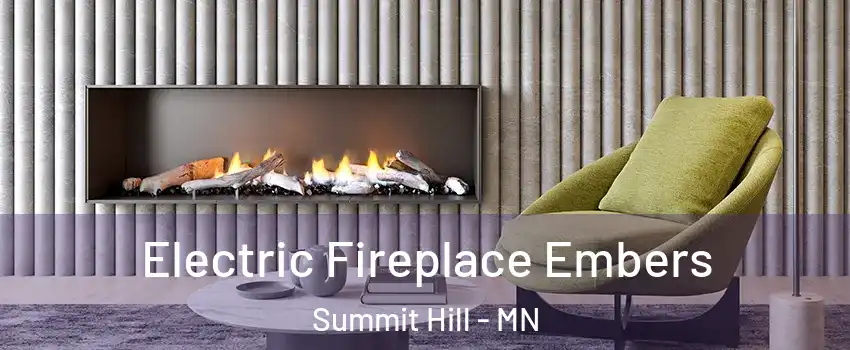 Electric Fireplace Embers Summit Hill - MN