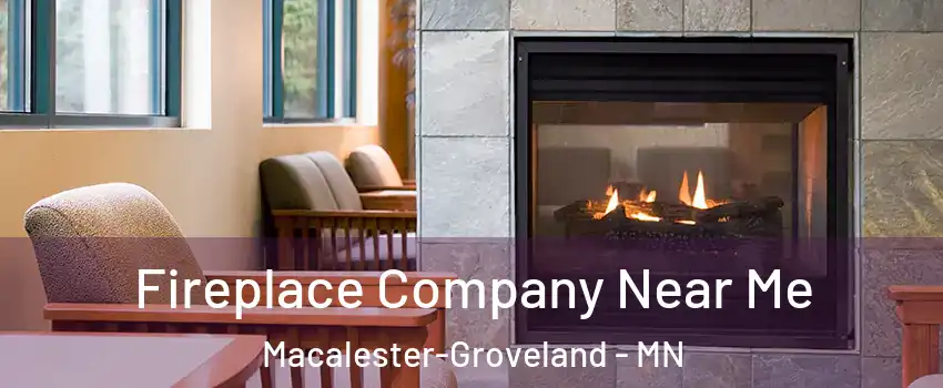 Fireplace Company Near Me Macalester-Groveland - MN