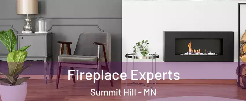Fireplace Experts Summit Hill - MN