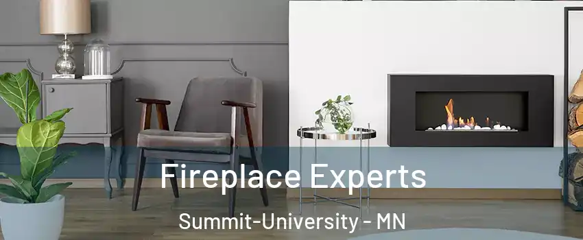 Fireplace Experts Summit-University - MN