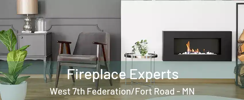 Fireplace Experts West 7th Federation/Fort Road - MN