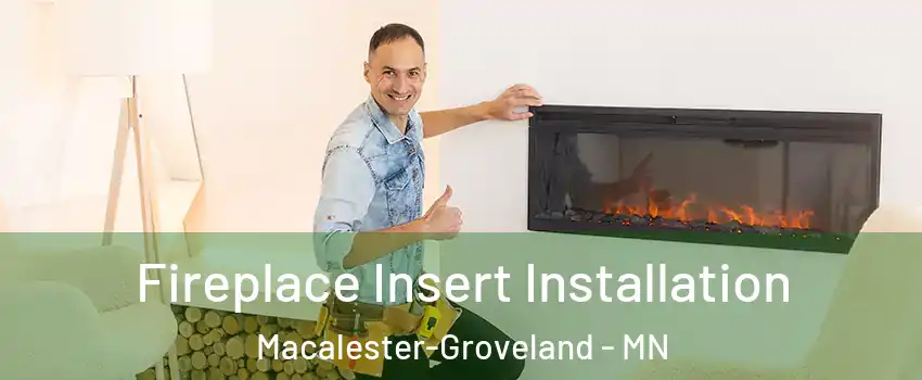 Fireplace Insert Installation Macalester-Groveland - MN