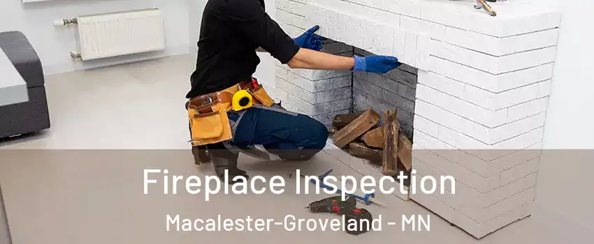Fireplace Inspection Macalester-Groveland - MN