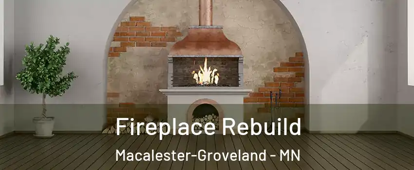 Fireplace Rebuild Macalester-Groveland - MN