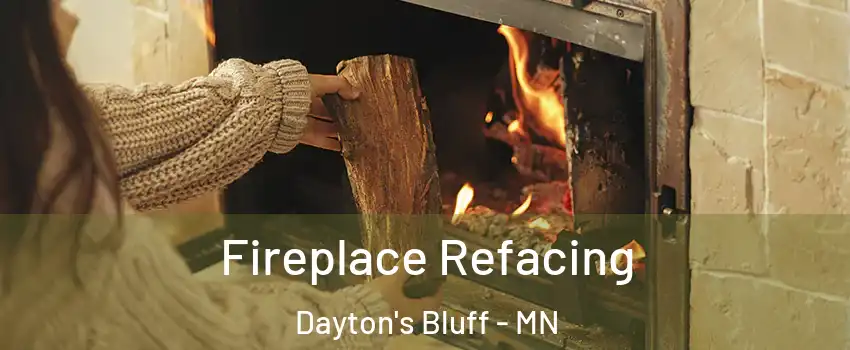 Fireplace Refacing Dayton's Bluff - MN