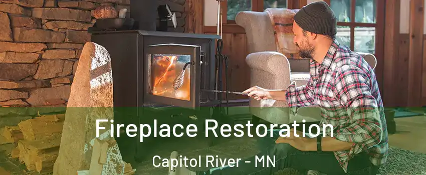 Fireplace Restoration Capitol River - MN
