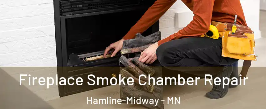 Fireplace Smoke Chamber Repair Hamline-Midway - MN