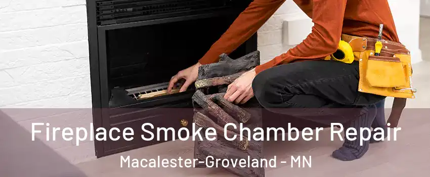 Fireplace Smoke Chamber Repair Macalester-Groveland - MN