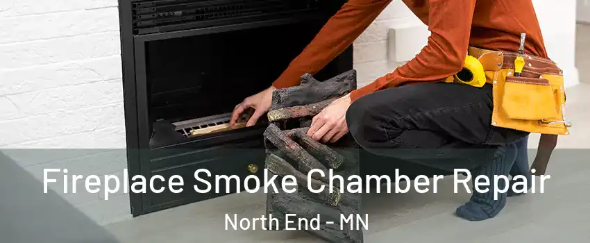 Fireplace Smoke Chamber Repair North End - MN