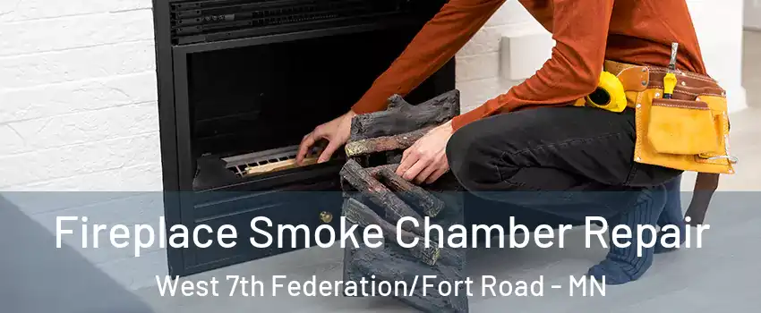Fireplace Smoke Chamber Repair West 7th Federation/Fort Road - MN